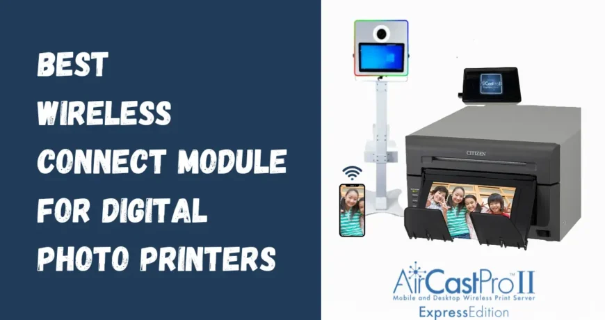 Wireless Connect Module - Wireless Photo Printing